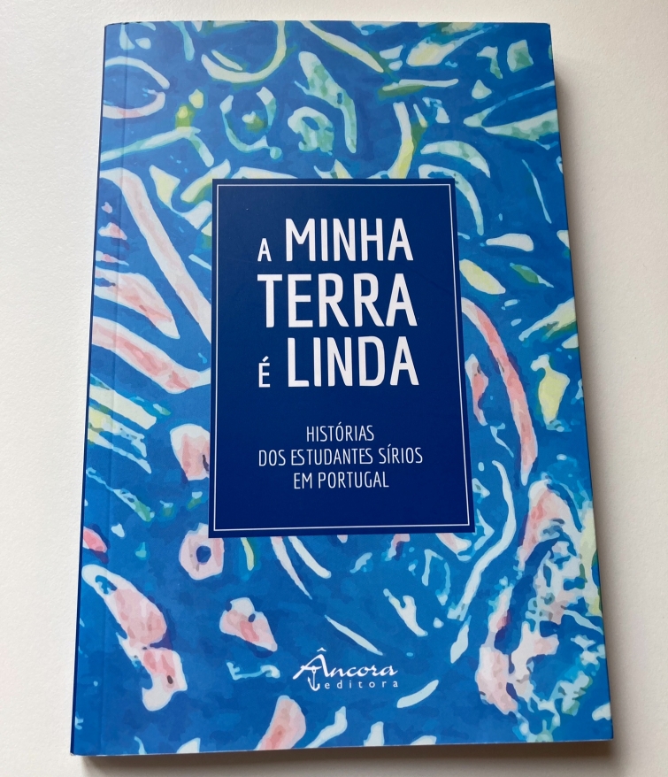 BREAKING NEWS: RELEASE OF "My Beautiful Homeland: Stories of Syrian Students in Portugal" (Portuguese edition)